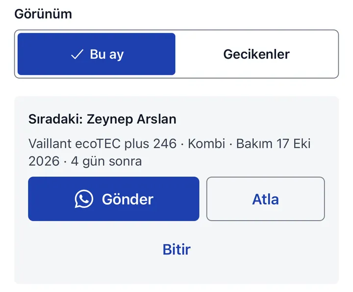 Bakımı gelen cihazlar ekranı: Bu ay görünümü; sıradaki müşteri, cihazı ve bakım tarihi, Gönder ve Atla düğmeleri